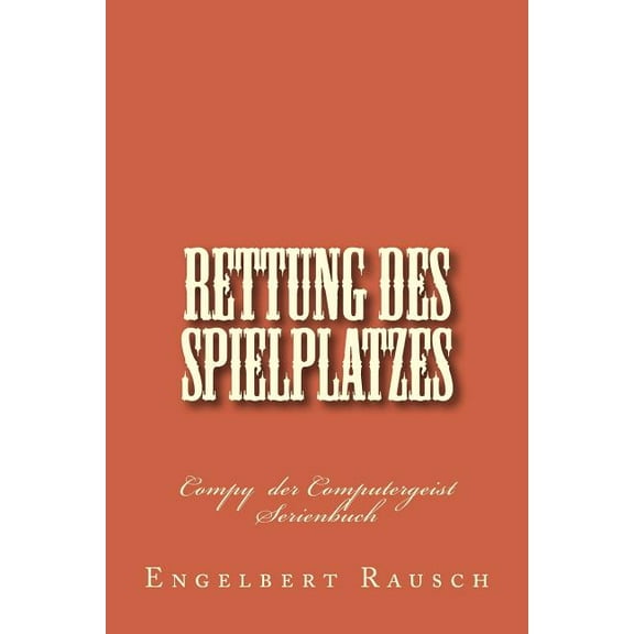 Deponio Band: Rettung des Spielplatzes (Paperback)