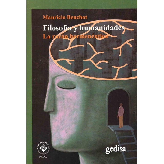 Filosofía y Humanidades Gedisa La Razón Hermenéutica 9786078866038