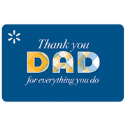 Thank You Dad Walmart eGift Card