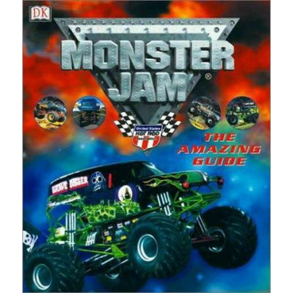 Pre-Owned Monster Jam: The Amazing Guide by James Buckley (Hardcover)