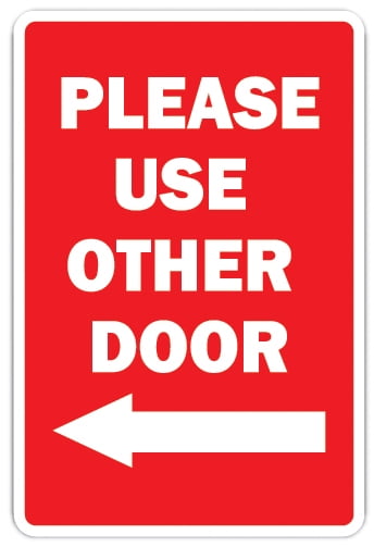 Please Use The Other Door With Left Arrow Novelty Sticker Indoor