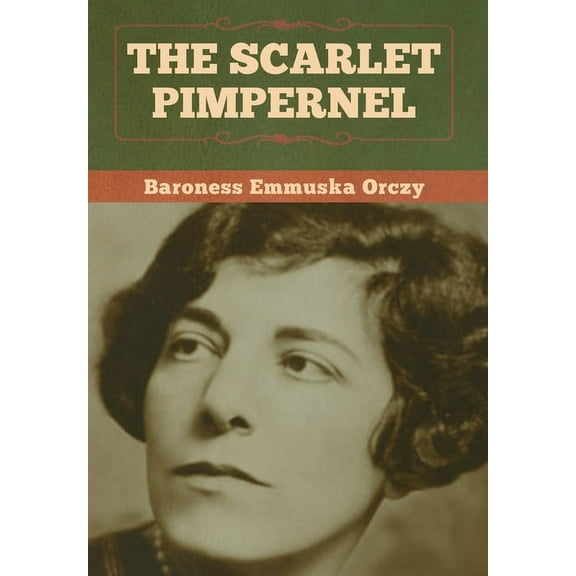 The Scarlet Pimpernel, (Hardcover)