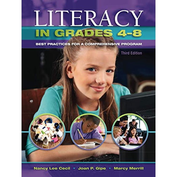 Pre-Owned Literacy in Grades 4-8: Best Practices for a Comprehensive Program (Paperback) 1934432830 9781934432839