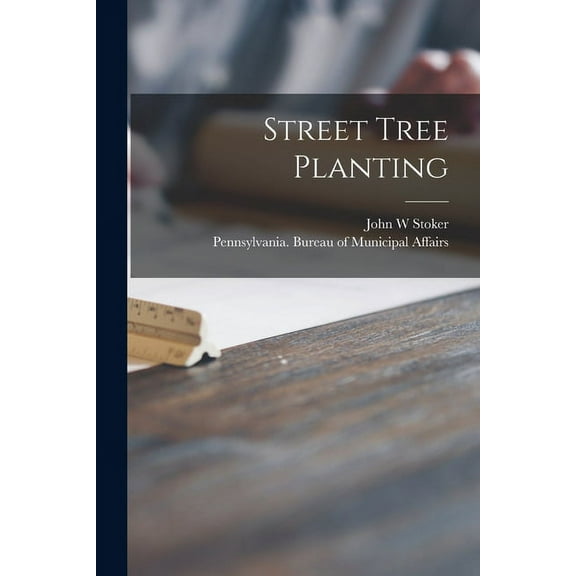 Street Tree Planting, (Paperback)