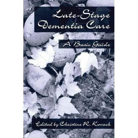 UPC: 9781560325154 | End-Stage Dementia Care: A Basic Guide (Paperback)