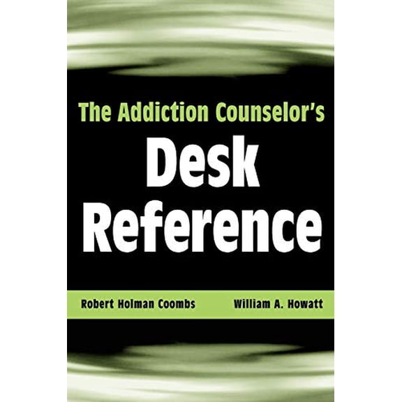 Pre-Owned The Addiction Counselor's Desk Reference (Paperback) 0471432458 9780471432456
