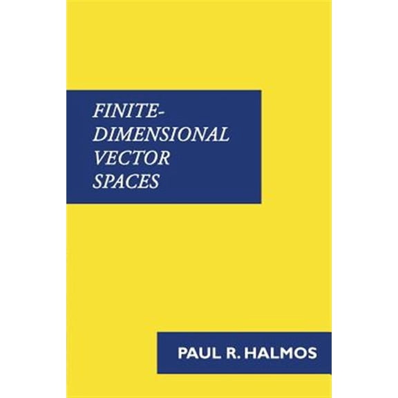Pre-Owned Finite-Dimensional Vector Spaces, (Paperback)