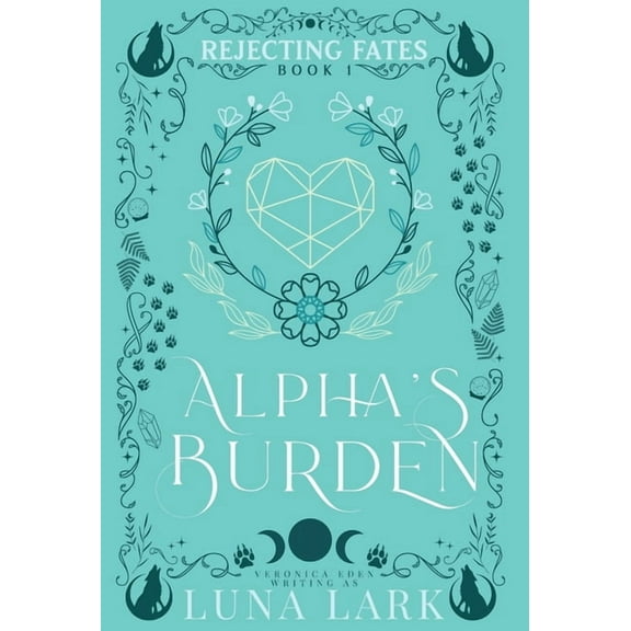 Alpha's Burden Hardcover, (Hardcover)