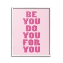 Stupell Industries Be You Bold Pink Inspirational Painting White Framed Art Print Wall Art, 24 x 30