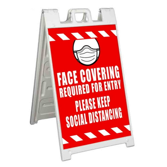 Face Covering Required For Entry Please Keep Social Distancing (24" X 36") Standard A-Frame Signicade, Includes Decal Applied To Stand