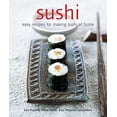 thumbnail image 1 of Sushi: Recettes Faciles pour Faire des Sushis à la Maison, 1 of 3