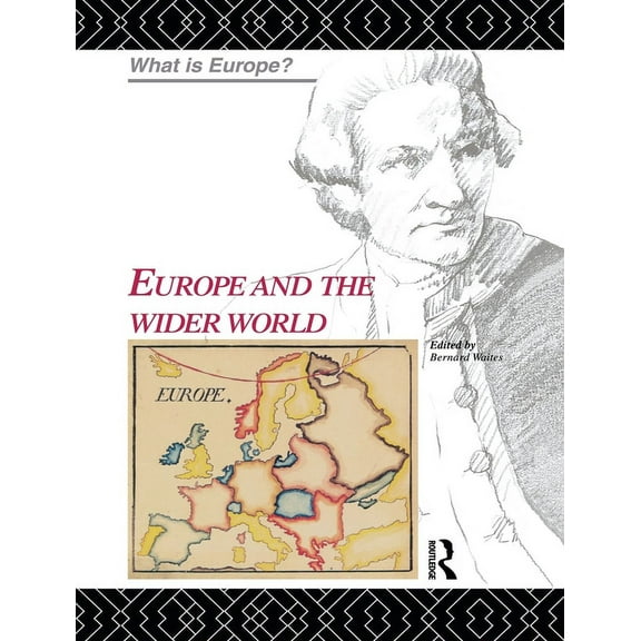 What Is Europe? Europe and the Wider World, (Hardcover)