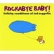 Rockabye Bébé! Rockabye Bébé! Berceuse Interprétations de Led Zeppelin CD – image 2 sur 4