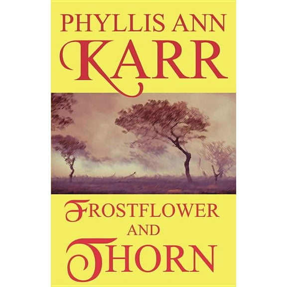 Frostflower and Thorn, (Paperback)