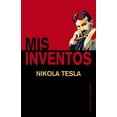 thumbnail image 1 of Libro Mis Inventos Tapa Blanda, Autor Nikola Tesla, Editorial Ediciones Obelisco, 1 of 2