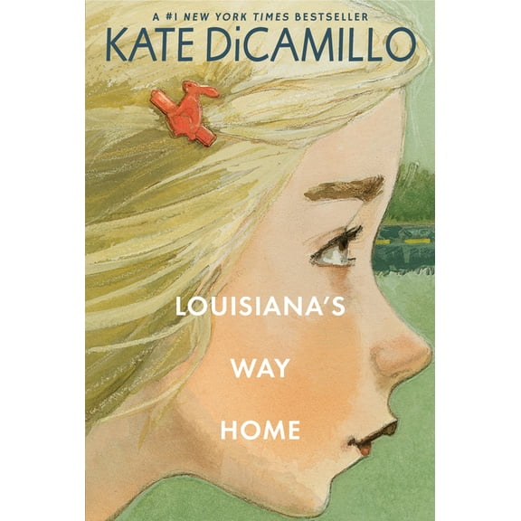 Louisiana's Way Home: (A Heartfelt Coming-Of-Age Middle-Grade Novel of Friendship, Self-Discovery, and Finding Your, (Paperback)