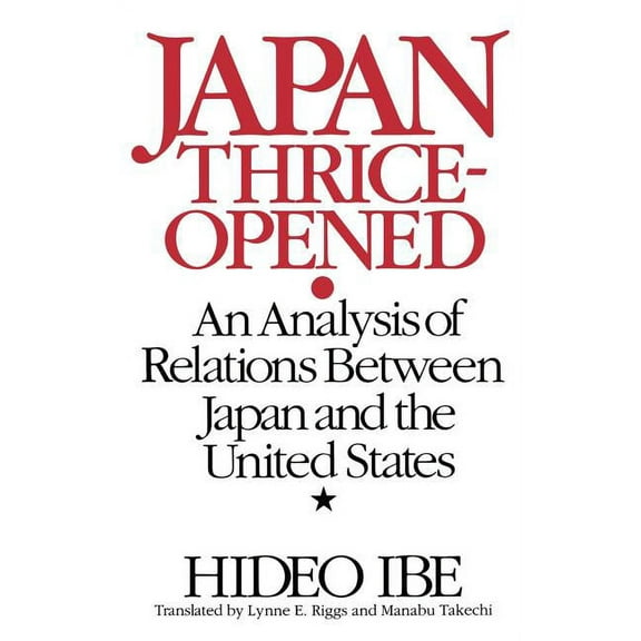 Gerontology; 15 Japan Thrice-Opened: An Analysis of Relations Between Japan and the United States, (Hardcover)