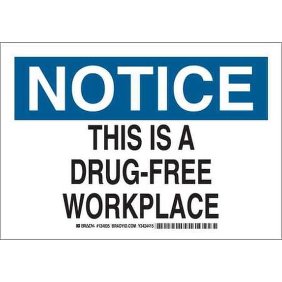 BRADY 124835 Notice Sign, 7 x 10In, Blk and Ble/White