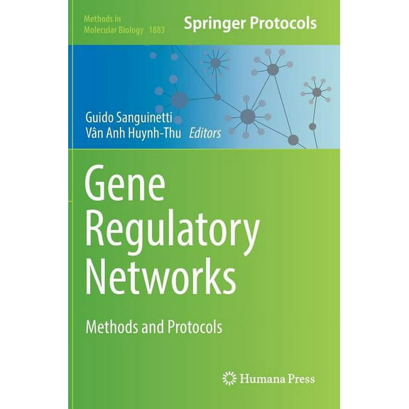 Methods in Molecular Biology Gene Regulatory Networks: Methods and Protocols, Book 1883, (Hardcover)