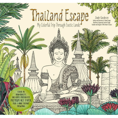 Thailand Escape : My Colorful Trip Through Exotic (Best Replacement For Streets And Trips)