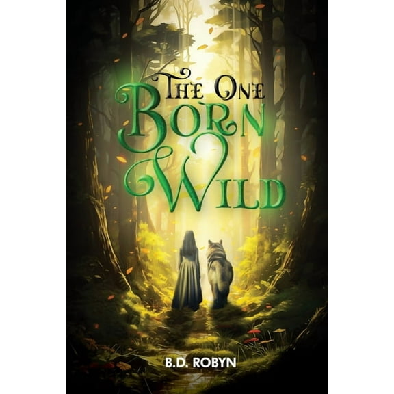 The One Born Wild, (Paperback)