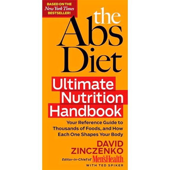 Pre-Owned The ABS Diet Ultimate Nutrition Handbook: Your Reference Guide to Thousands of Foods, and How Each One Shapes Your Body (Paperback) 1605296945 9781605296944