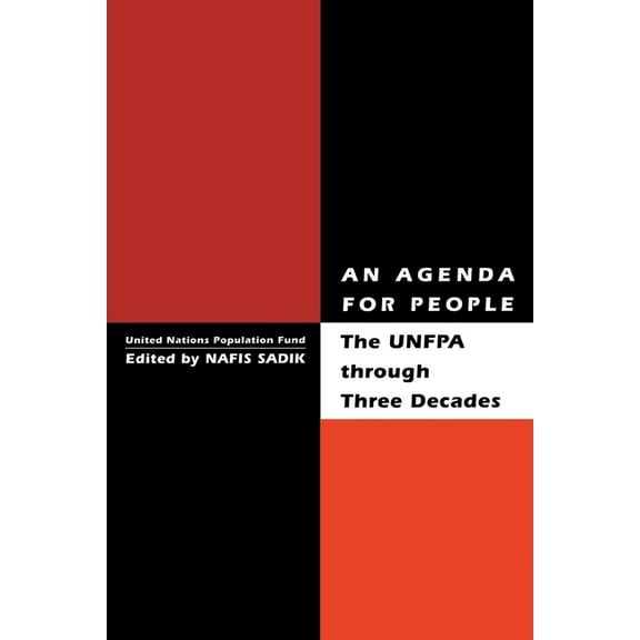 An Agenda for People: Unfpa Through Three Decades, (Hardcover)