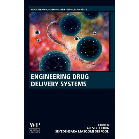 Engineering Drug Delivery Systems, (Paperback)