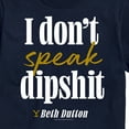 thumbnail image 3 of Yellowstone - Don't Speak Dipsh - Men's Short Sleeve Graphic T-Shirt, 3 of 6