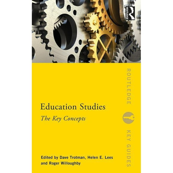 Routledge Key Guides Education Studies: The Key Concepts, (Paperback)
