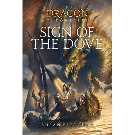 Dragon Chronicles Sign of the Dove, (Paperback)
