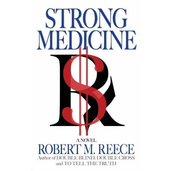 Strong Medicine, (Paperback)