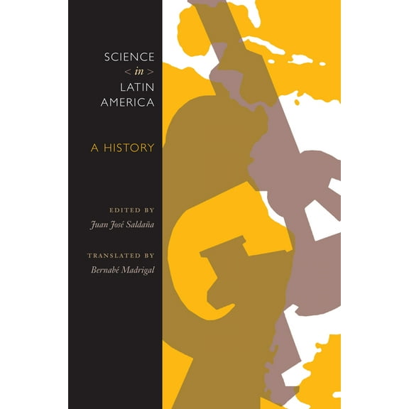 Science in Latin America: A History, (Paperback)