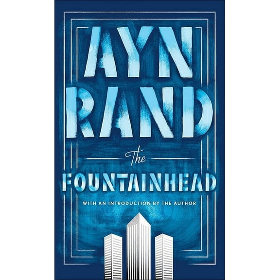 The Fountainhead, (Hardcover)