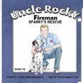thumbnail image 2 of Uncle Rocky, Fireman: Sparky's Rescue, 2 of 3