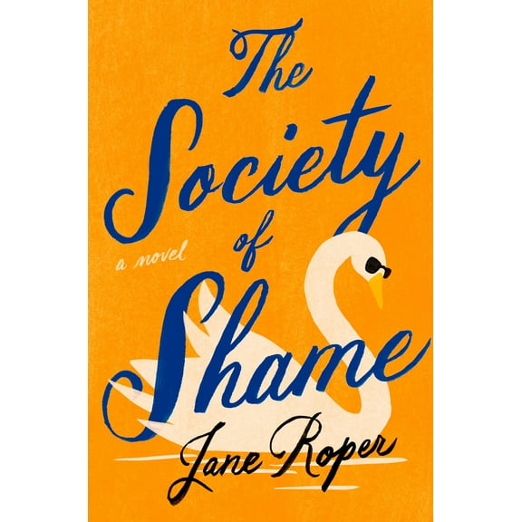 The Society of Shame (Hardcover)