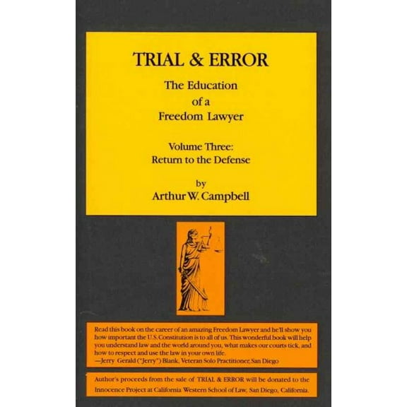 Trial & Error : The Education of a Freedom Lawyer, Return to the Defense