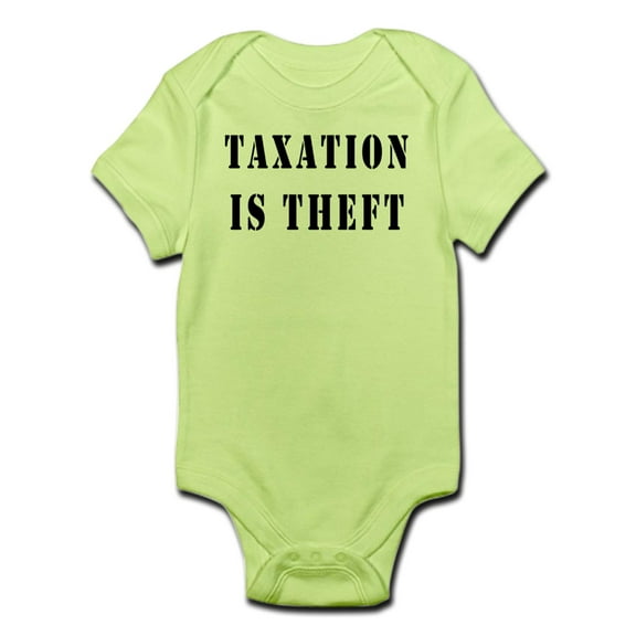CafePress - Taxation Is Theft Infant Bodysuit - Baby Light Bodysuit