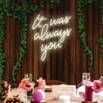 thumbnail image 3 of Xtreme Lit 22.44" x 25.6" 'It Was Always You' Warm White LED Neon Sign, Plastic Hanging Wall Art, 3 of 9