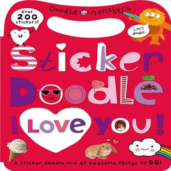 Roger Priddy Sticker Doodle I Love You: Awesome Things to Do, with Over 200 Stickers