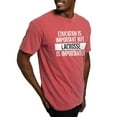 thumbnail image 4 of CafePress - Lacrosse Is Importanter T Shirt - Mens Comfort Colors Shirt, 4 of 5