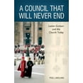 thumbnail image 2 of A Council That Will Never End : Lumen Gentium and the Church Today (Paperback), 2 of 2
