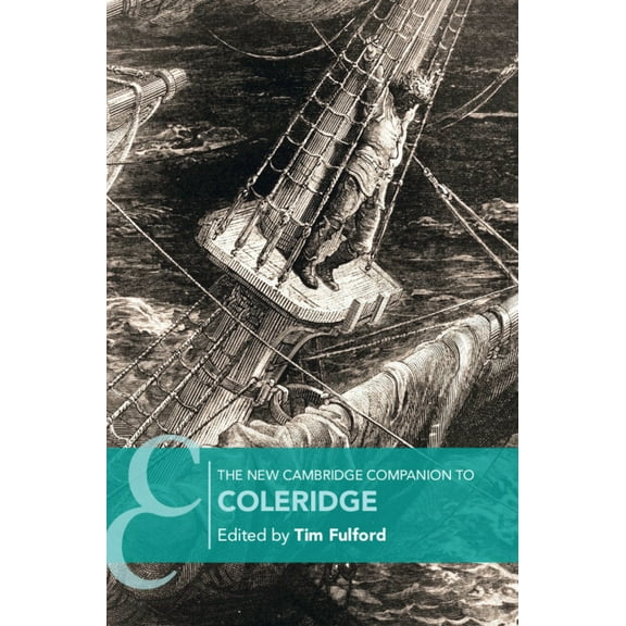 Cambridge Companions to Literature The New Cambridge Companion to Coleridge, (Hardcover)