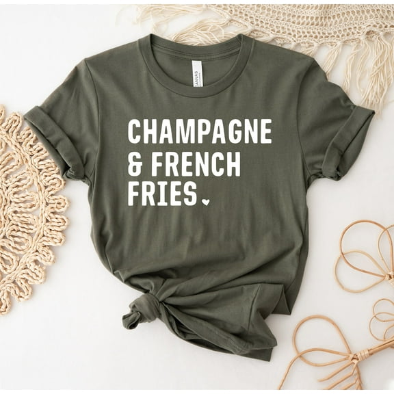 Champagne & French Fries T-shirt Lover Shirt Funny Drinking Gift Wine Lovers Tee Top Women's Fast Food Friends Pun Best 90S Tv Show