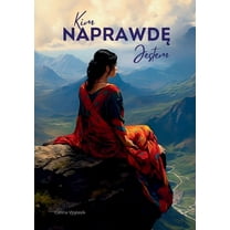 Kim Naprawdę Jestem?, (Paperback)