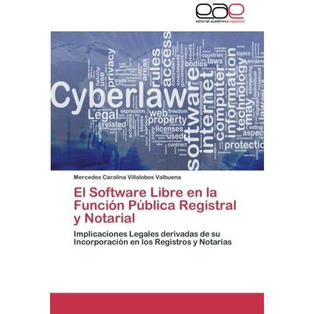 El Software Libre En La Funcion Publica Registral y Notarial