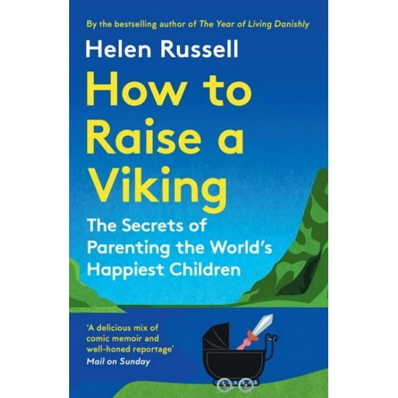 How to Raise a Viking