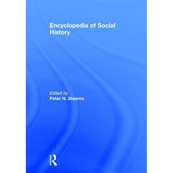 Garland Reference Library of Social Scie Encyclopedia of Social History, Book 780, (Hardcover)