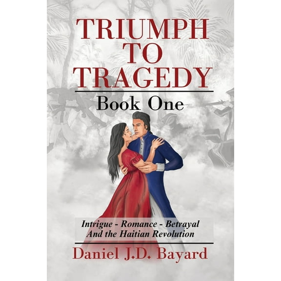 Triumph To Tragedy: Book One, (Paperback)