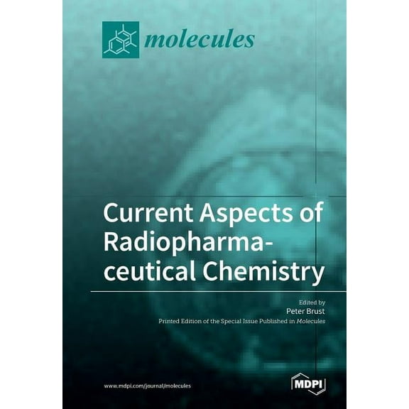 Current Aspects of Radiopharmaceutical Chemistry, (Paperback)